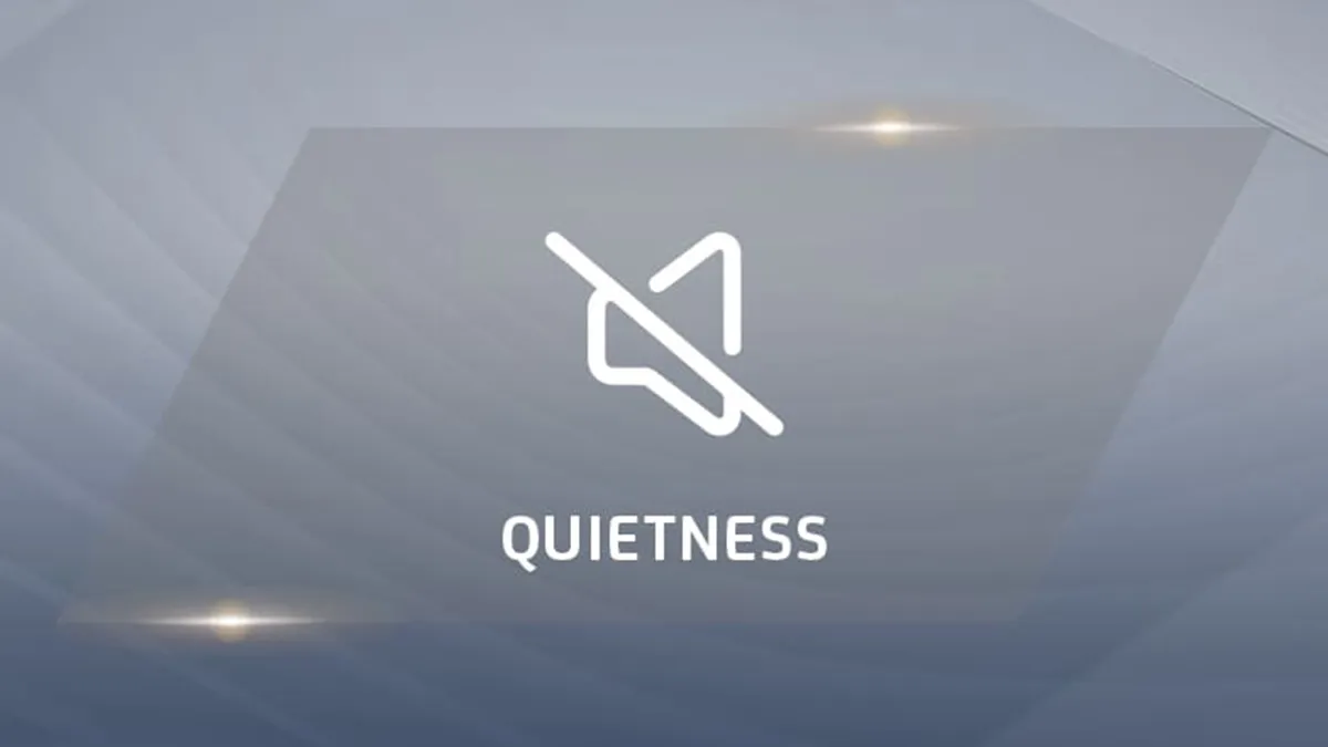 Quietness